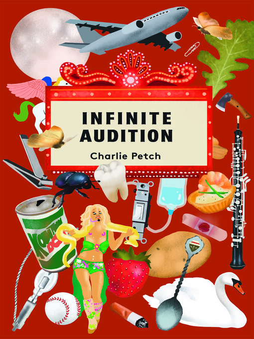 Title details for Infinite Audition by Charlie Petch - Available